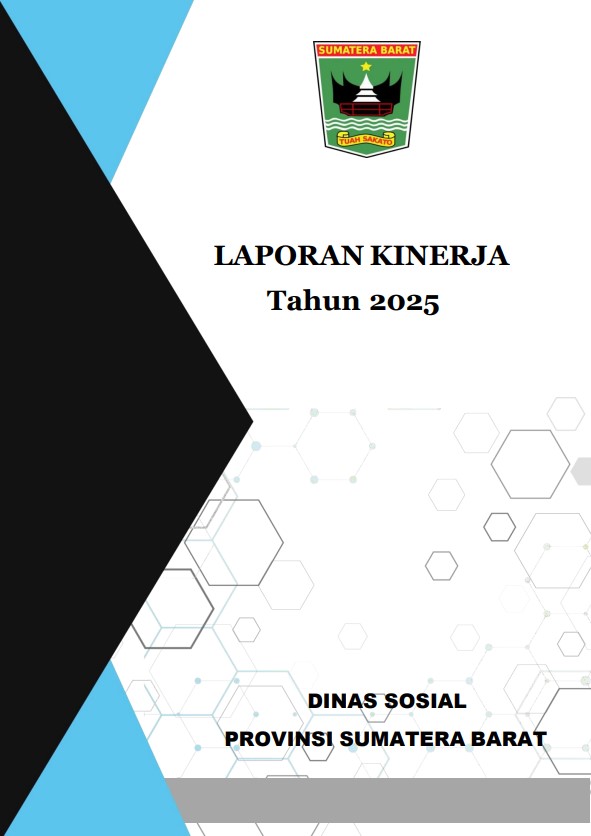 LAPORAN KINERJA DINAS SOSIAL PROVINSI SUMATERA BARAT TAHUN 2025